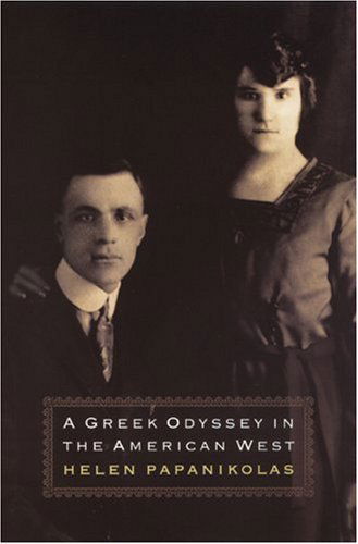 Cover for Helen Papanikolas · A Greek Odyssey in the American West (Paperback Book) (1997)