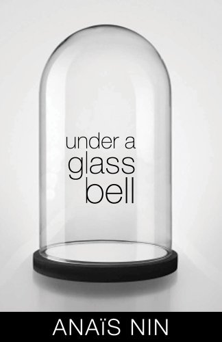 Cover for Anais Nin · Under a Glass Bell (Pocketbok) (2013)