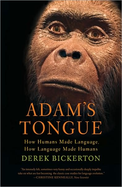 Adam's Tongue - Derek Bickerton - Bücher - Hill & Wang Inc.,U.S. - 9780809016471 - 2. März 2010