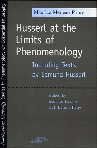 Cover for Maurice Merleau-Ponty · Husserl at the Limits of Phenomenology - Studies in Phenomenology and Existential Philosophy (Paperback Book) [Translated Ed. edition] (2001)