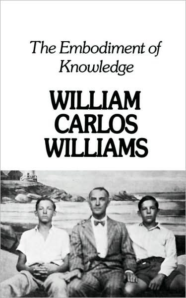 Cover for William Carlos Williams · The Embodiment of Knowledge (Paperback Bog) (1974)