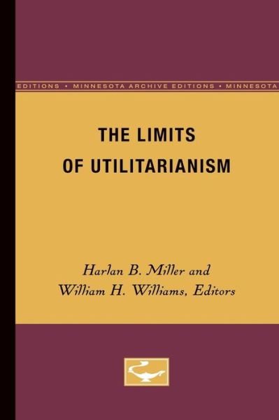 Cover for Harlan B Miller · The Limits of Utilitarianism (Paperback Book) (1982)