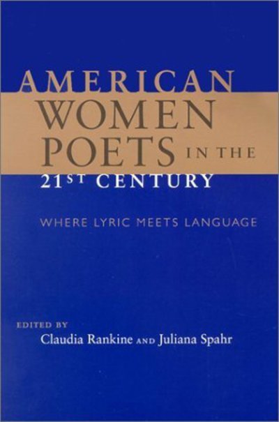 Cover for Juliana Spahr · American Women Poets in the 21st Century (Paperback Book) (2002)