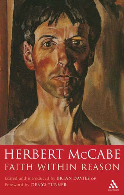 Cover for Father Herbert McCabe · Faith Within Reason (Paperback Book) (2007)