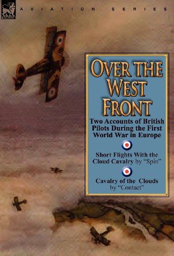 Cover for Spin · Over the West Front: Two Accounts of British Pilots During the First World War in Europe (Hardcover Book) (2010)