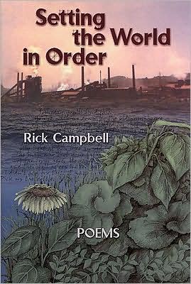 Cover for Rick Campbell · Setting the World in Order - Walt Mcdonald First-book Series in Poetry (Hardcover Book) (2001)