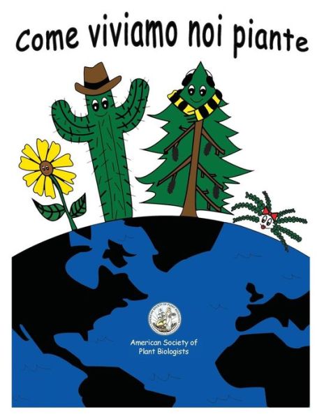 My Life As a Plant - Italian: Coloring & Activity Book for Plant Biology - Susan Whitfield - Kirjat - American Society of Plant BIOLOGISTS - 9780943088471 - maanantai 13. tammikuuta 2014