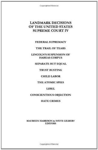 Landmark Decisions of the United States Supreme Court Iv - Steve Gilbert - Böcker - Excellent Books - 9780962801471 - 13 juli 2011