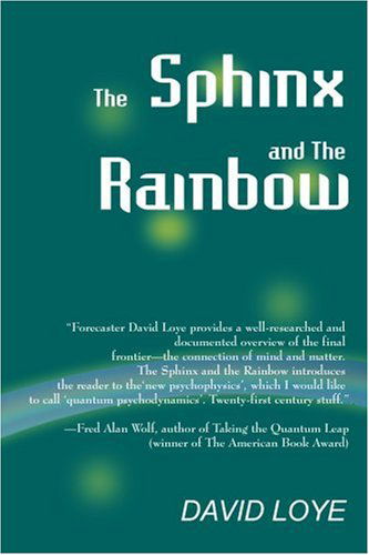 Cover for David Loye · The Sphinx and the Rainbow: Brain, Mind, and Future Vision (Pocketbok) (1998)