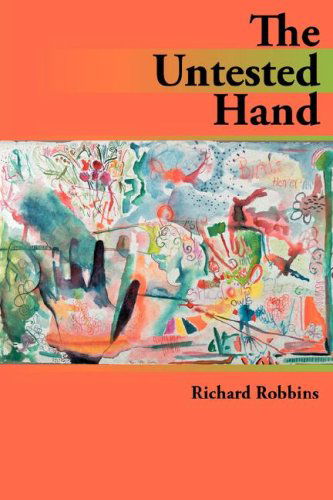 Cover for Richard Robbins · The Untested Hand (Paperback Book) (2008)