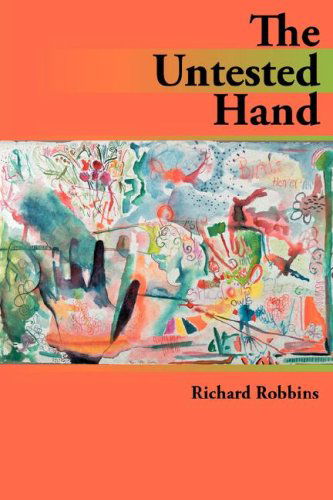 Cover for Richard Robbins · The Untested Hand (Pocketbok) (2008)