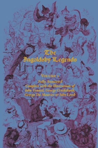 Cover for Richard Harris Barham · The Ingoldsby Legends, Volume1 (Paperback Book) [Annotated edition] (2013)