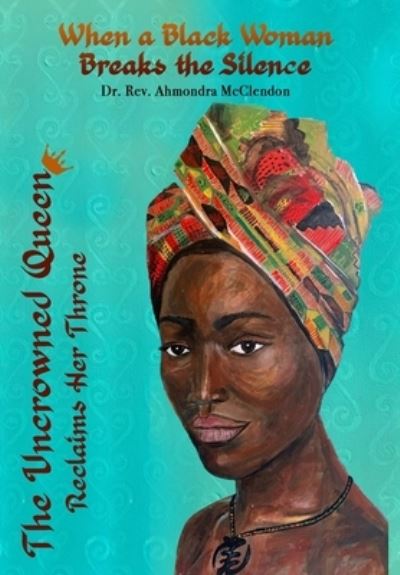 Cover for Ahmondra McClendon · Uncrowned Queen Reclaims Her Throne (Book) (2023)