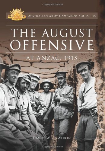 David W Cameron · August Offensive at ANZAC 1915 (Paperback Book) (2011)