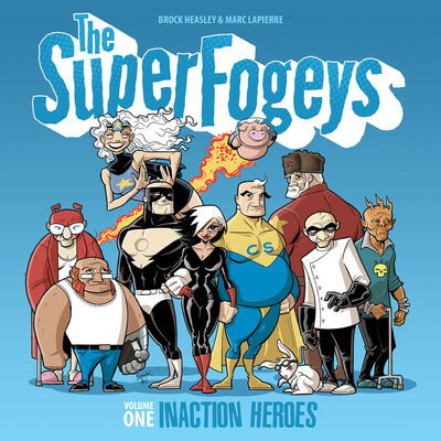 Cover for Brock Heasley · The SuperFogeys: Volume 1 - Inaction Heroes (Paperback Book) (2020)