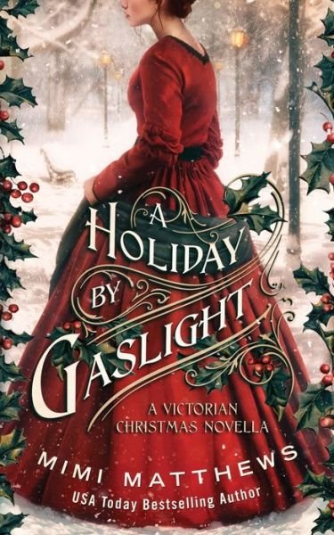 Cover for Mimi Matthews · A Holiday By Gaslight: A Victorian Christmas Novella (Paperback Book) (2018)