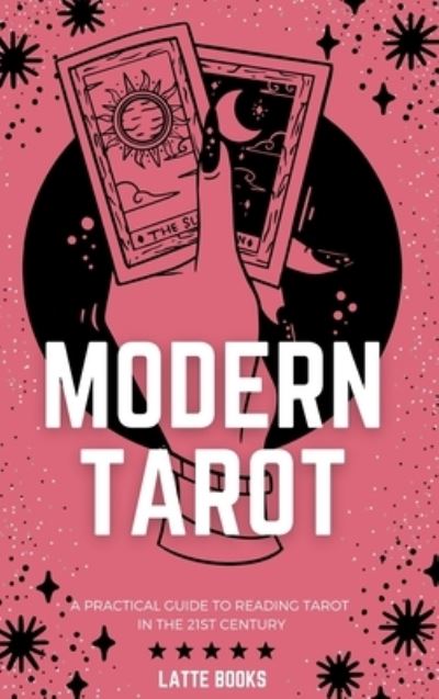 Cover for Inc. Blurb · Modern Tarot (Hardcover Book) (2023)