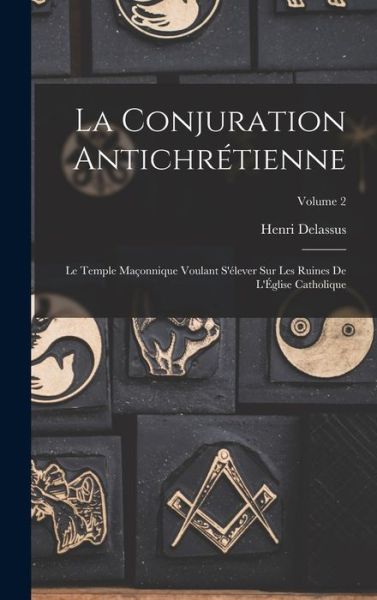 Cover for Henri Delassus · Conjuration Antichrétienne (Bog) (2022)