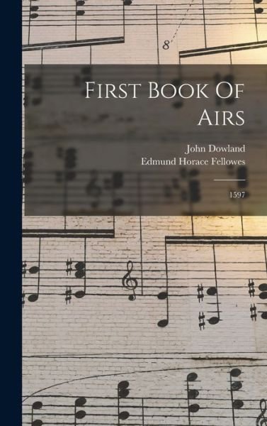 Cover for John Dowland · First Book of Airs (Bog) (2022)