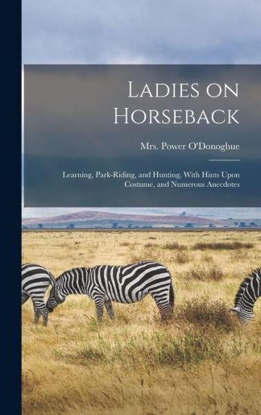 Cover for Power O'Donoghue · Ladies on Horseback (Book) (2022)