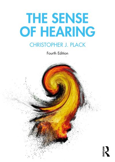 Cover for Plack, Christopher J. (University of Manchester, UK) · The Sense of Hearing (Paperback Book) (2023)