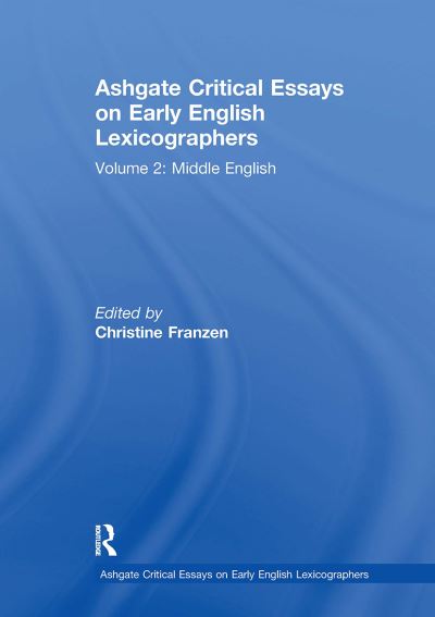 Ashgate Critical Essays on Early English Lexicographers: Volume 2: Middle English - Ashgate Critical Essays on Early English Lexicographers (Paperback Book) (2024)