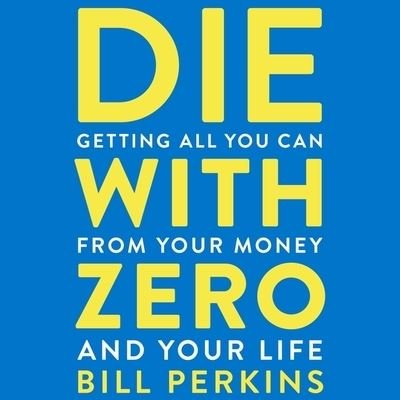 Cover for Bill Perkins · Die with Zero (CD) (2020)