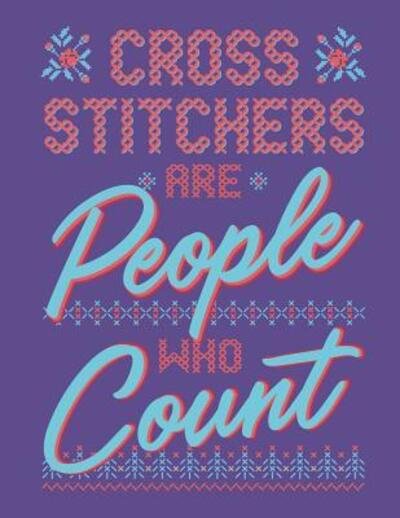 Cover for Dancing Dolphin Patterns · Cross Stitchers Are People Who Count (Pocketbok) (2019)