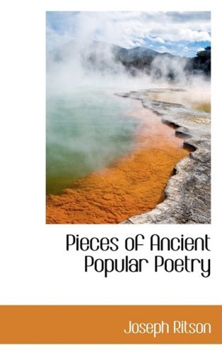Cover for Joseph Ritson · Pieces of Ancient Popular Poetry (Paperback Book) (2009)