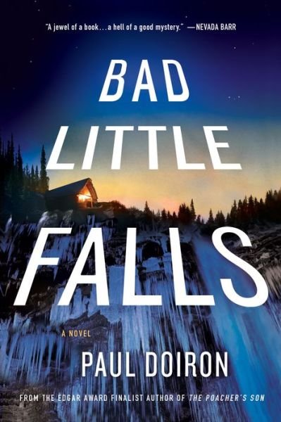 Cover for Paul Doiron · Bad Little Falls: A Novel - Mike Bowditch Mysteries (Paperback Book) (2013)