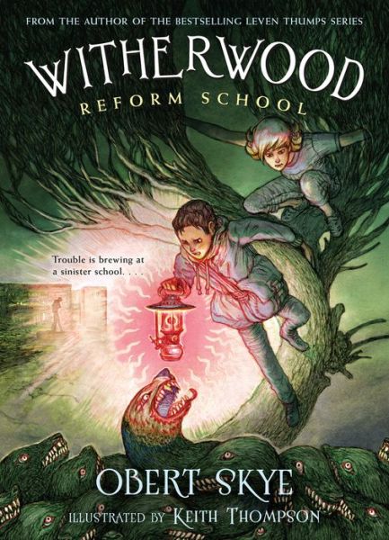 Cover for Obert Skye · Witherwood Reform School (Paperback Book) (2016)