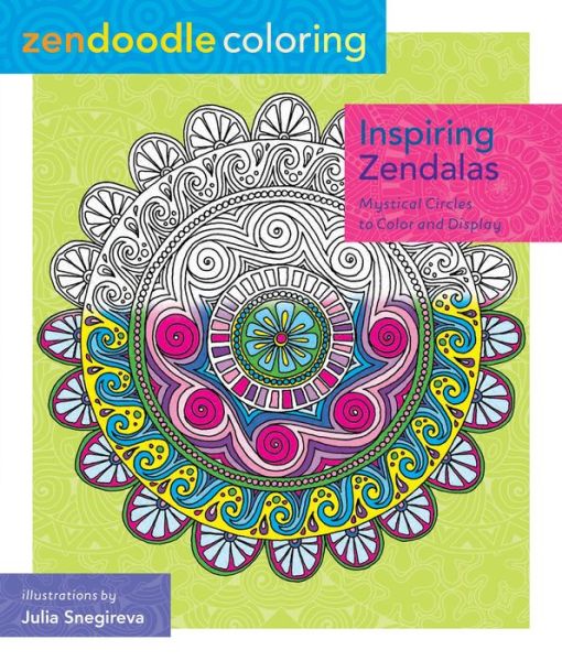 Cover for Julia Snegireva · Inspiring Zendalas: Zendoodle Coloring (Paperback Book) (2015)