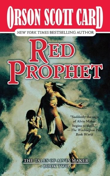 Cover for Orson Scott Card · Red Prophet The Tales of Alvin Maker, Book Two (Pocketbok) (1988)