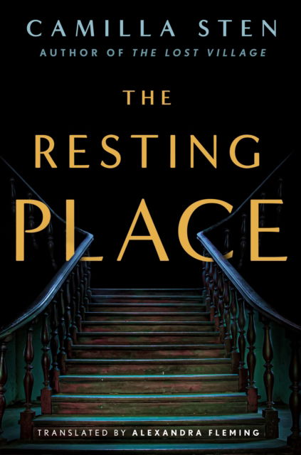 The Resting Place - Camilla Sten - Kirjat - St. Martin's Publishing Group - 9781250859471 - tiistai 29. maaliskuuta 2022