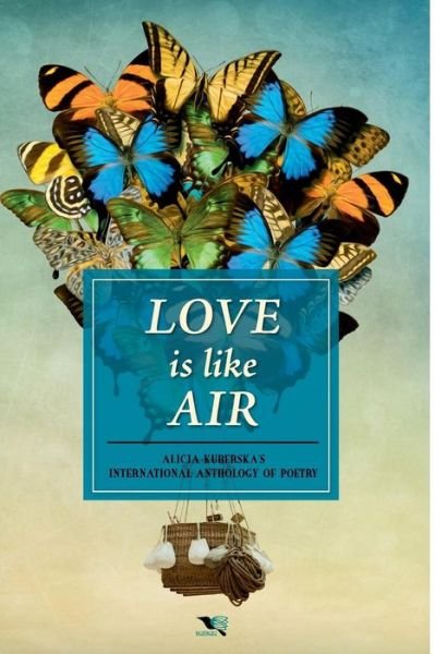 Cover for Alicja Kuberska · Love is Like Air (Paperback Book) (2016)