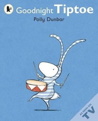 Cover for Polly Dunbar · Goodnight Tiptoe - Tilly and Friends (Taschenbuch) [Midi edition] (2012)