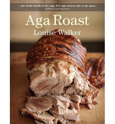 Cover for Louise Walker · Aga Roast (Paperback Book) (2014)