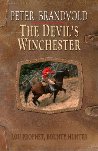 Cover for Peter Brandvold · The Devil's Winchester (Wheeler Large Print Western) (Paperback Book) [Lrg edition] (2011)