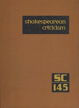 Shakespearean Criticism Excerpts from the Criticism of William Shakespeare's Plays & Poetry, from the First Published Appraisals to Current Evaluations - Michelle Lee - Books - Gale Research Inc - 9781414471471 - August 15, 2012