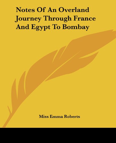 Cover for Miss Emma Roberts · Notes of an Overland Journey Through France and Egypt to Bombay (Paperback Book) (2004)