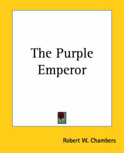Cover for Robert W. Chambers · The Purple Emperor: Faerie Wars II (Paperback Book) (2004)