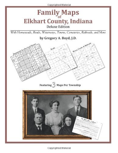 Cover for Gregory a Boyd J.d. · Family Maps of Elkhart County, Indiana (Pocketbok) (2010)