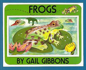 Cover for Gail Gibbons · Frogs (Book &amp; Cd) (Paperback Book) [Pck Pap/co edition] (2011)