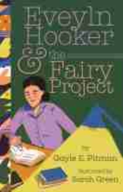 Cover for Gayle E. Pitman · Evelyn Hooker and the Fairy Project - Extraordinary Women in Psychology Series (Inbunden Bok) (2021)