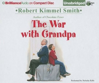 Cover for Robert Kimmel Smith · The War with Grandpa (CD) (2010)