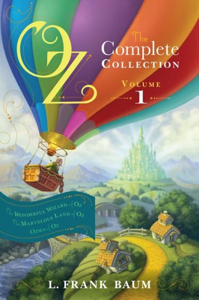 Cover for L Frank Baum · Oz, the Complete Collection, Volume 1: the Wonderful Wizard of Oz/the Marvelous Land of Oz/ozma of Oz (Paperback Book) (2013)