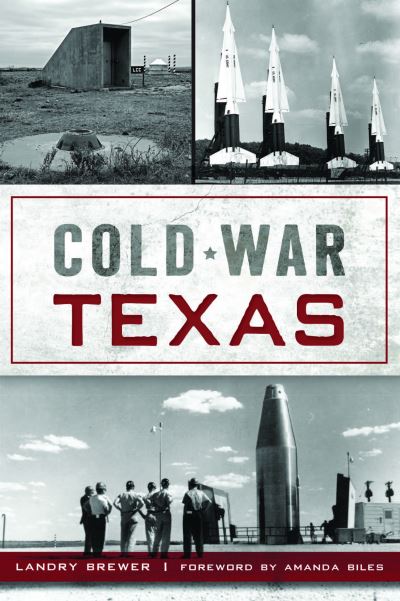 Cover for Landry Brewer · Cold War Texas (Paperback Book) (2022)