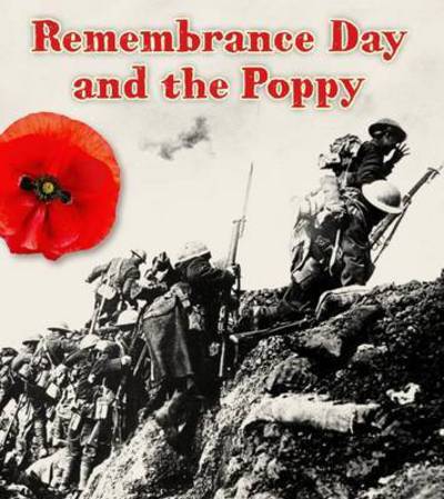 Cover for Helen Cox Cannons · The Remembrance Day and the Poppy - Important Events in History (Taschenbuch) (2017)