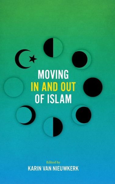 Cover for Moving In and Out of Islam (Gebundenes Buch) (2018)