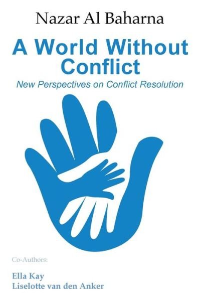 Cover for Nazar Al Baharna · A World Without Conflict (Pocketbok) (2014)